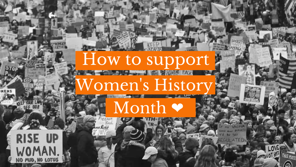 How to support Women's History Month