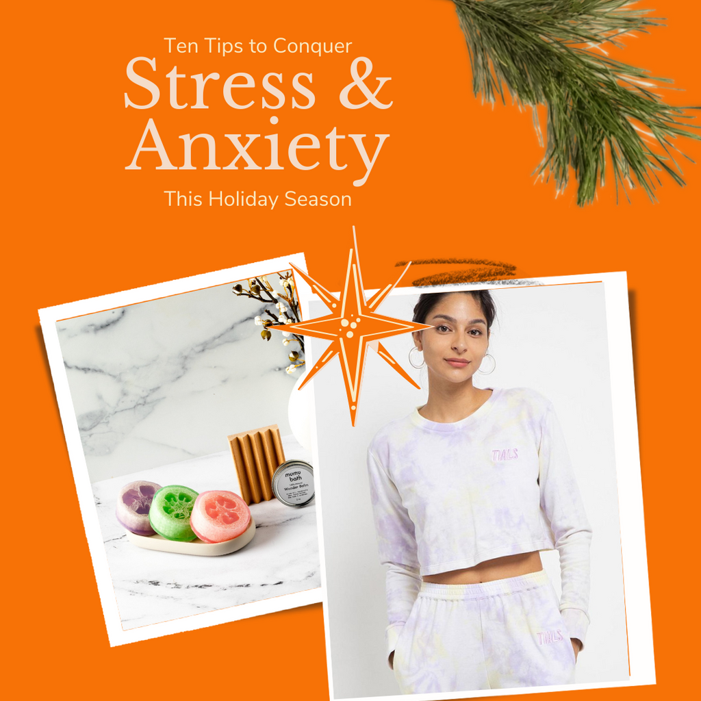 Ten Tips to Conquer Stress and Anxiety this Holiday Season